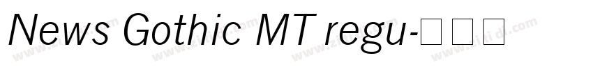 News Gothic MT regu字体转换